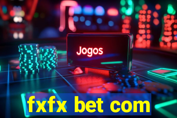 fxfx bet com